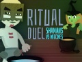 Jeu Ritual Duel: Shamans vs Witches