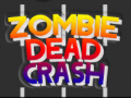 Jeu Zombie Dead Crash