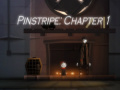 Jeu Pinstripe: Chapter 1