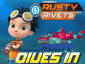 Game  Rusty Rivets Rusty Dives In