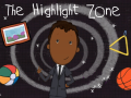 Jeu The Highlight Zone