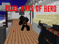 Jeu Pixel Wars of Heroes