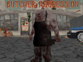 Game Butcher Aggression