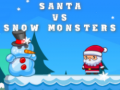 Game Santa VS Snow Monsters