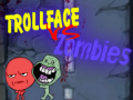 Jeu Trollface Vs Zombies