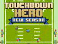 Jeu Touchdown Hero New Season