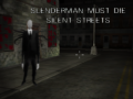 Jeu Slenderman Must Die: Silent Streets