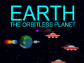 Game Earth: The Orbitless Planet