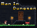Game Man in Dungeon