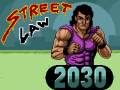 Game Street Law 2030