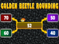 Game Golden beetle rounding