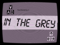 Game In the Grey