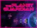 Jeu The Planet Guardian