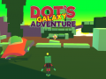 Game Dot's Galaxy Adventure