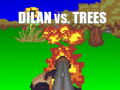 Jeu Dilan vs Trees