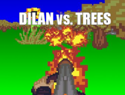 Jeu Dilan vs arbres 