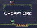 Jeu Choppy Orc
