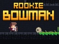 Game Rookie Bowman
