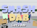 Game Smash N Dab