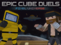 Jeu Epic Cube Duels Pixel Universe