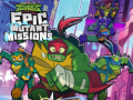 Jeu Rise of theTeenage Mutant Ninja Turtles Epic Mutant Missions 