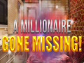 Jeu A Millionaire Gone Missing 