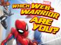 Game Marvel Which Web-Warrior are You?