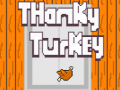 Jeu Thanky Turkey