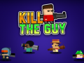 Game Kill The Guy