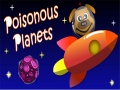 Jeu Poisonous Planets