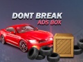 Jeu Don't Break Ads Box