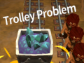 Game Trolley Problem