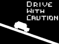 Jeu Drive with Caution