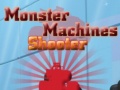 Jeu Monster Machines Shooter