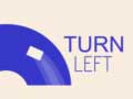 Jeu Turn Left
