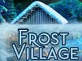Jeu Frost Village