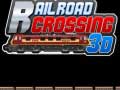 Game Rail Road Crossing 3d