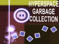 Game Hyperspace Garbage Collection