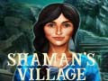 Jeu Shaman's Village