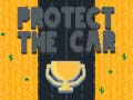 Jeu Protect The Car