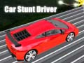 Game Car Stunt Driver