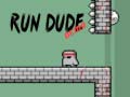 Game Run Dude Demo