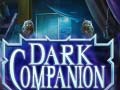 Jeu Dark Companion