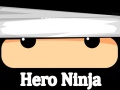 Jeu Hero Ninja