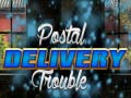 Jeu Postal Delivery Trouble