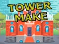 Jeu Tower Make
