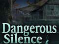 Jeu Dangerous Silence