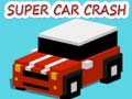 Jeu Super Car Crash