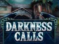 Jeu Darkness Calls