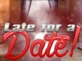 Jeu Late for a Date